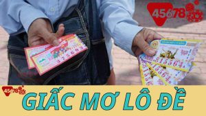 giấc mơ lô đề 45678