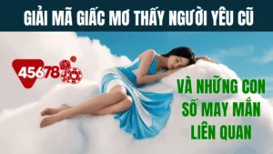 Những Con Số May Mắn Liên Quan