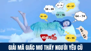Giải Mã Giấc Mơ Thấy Người Yêu Cũ